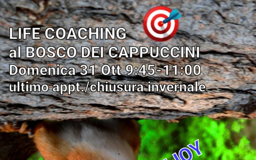 Life Coaching al Bosco dei Cappuccini
